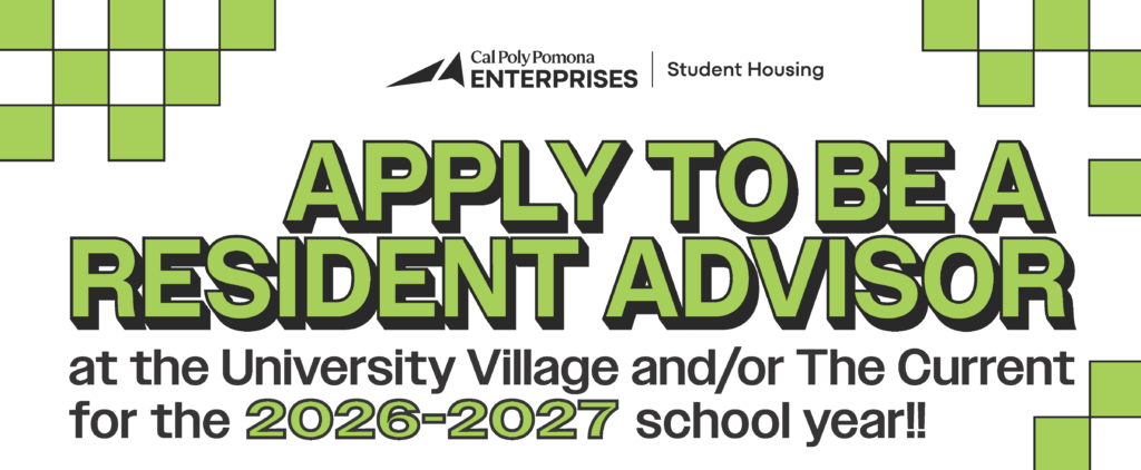 apply to be a resident advisor at the university village and/or the current for the 2026-2027 school year